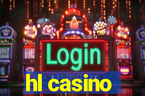 hl casino