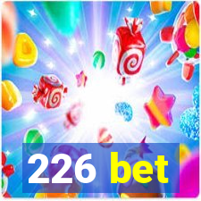 226 bet