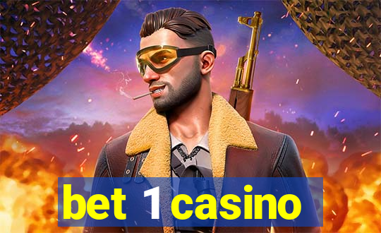 bet 1 casino