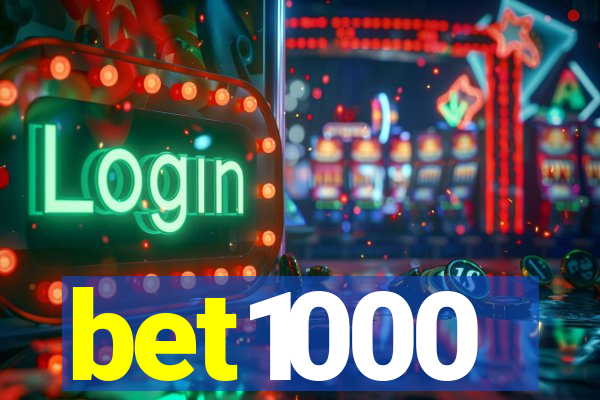 bet1000