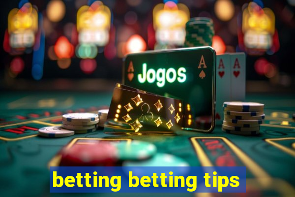 betting betting tips