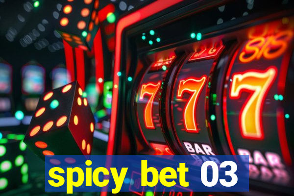 spicy bet 03