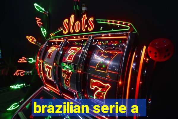 brazilian serie a