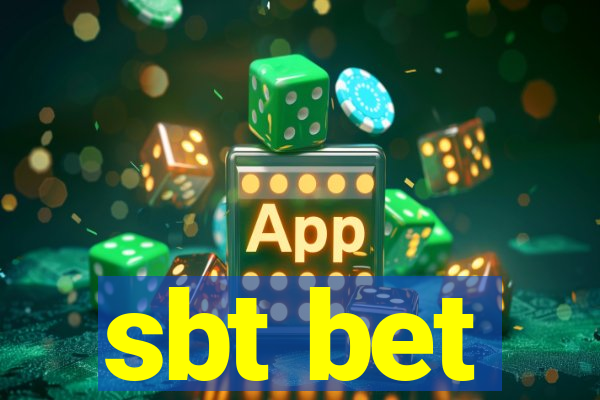 sbt bet