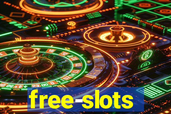 free-slots