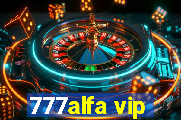 777alfa vip