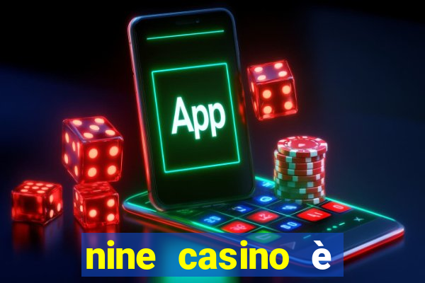 nine casino è legale in italia