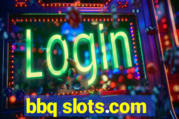 bbq slots.com