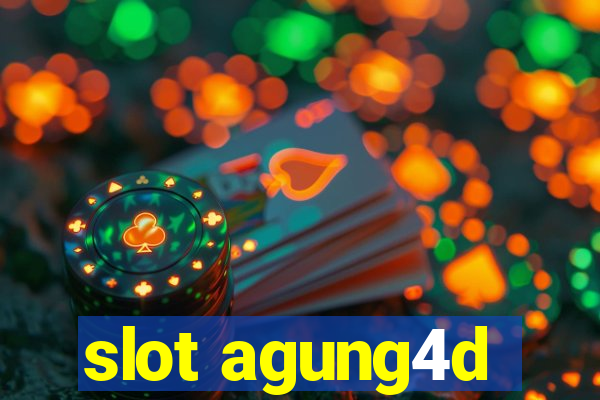 slot agung4d