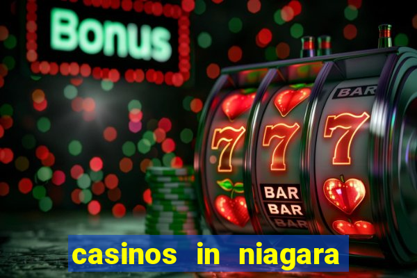 casinos in niagara falls ontario canada