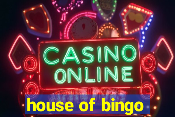 house of bingo