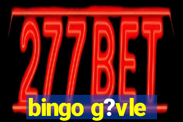 bingo g?vle