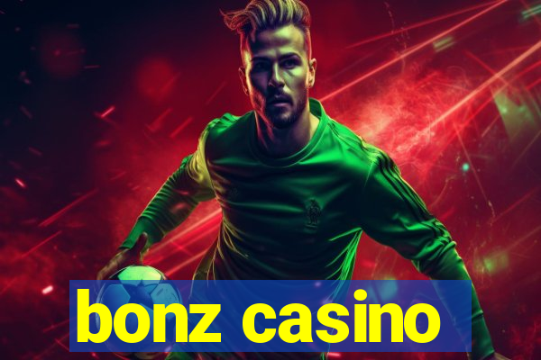 bonz casino