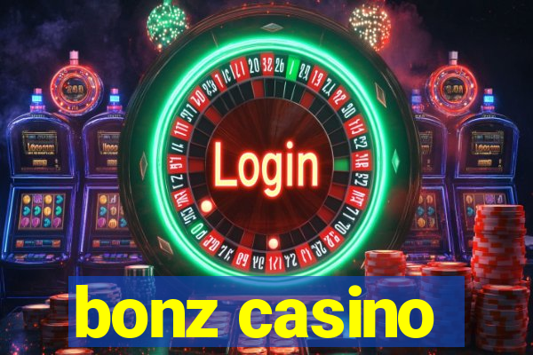 bonz casino