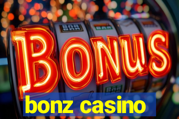 bonz casino