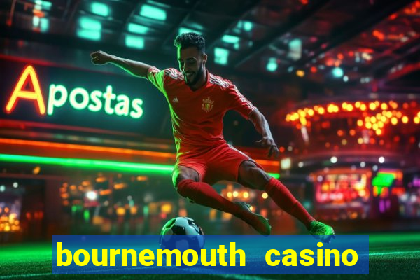 bournemouth casino opening hours