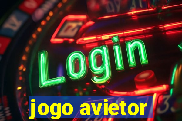 jogo avietor