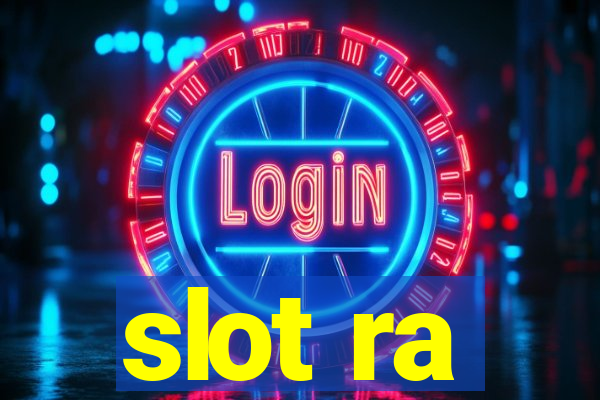 slot ra