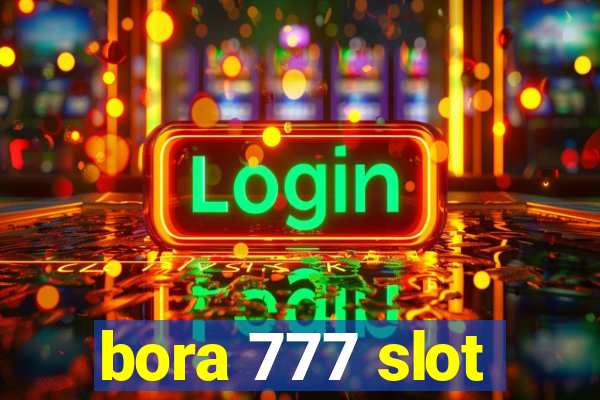 bora 777 slot