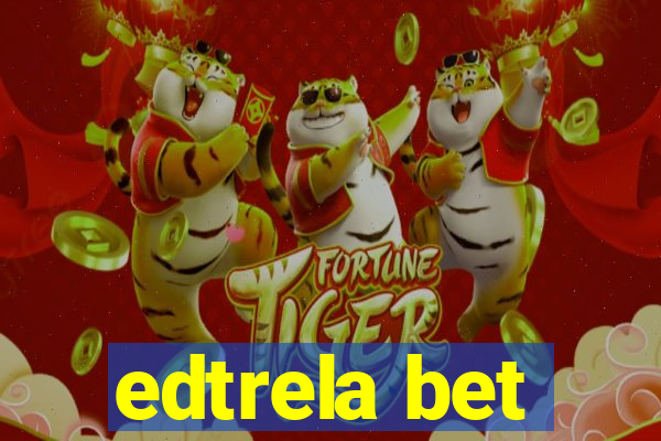 edtrela bet