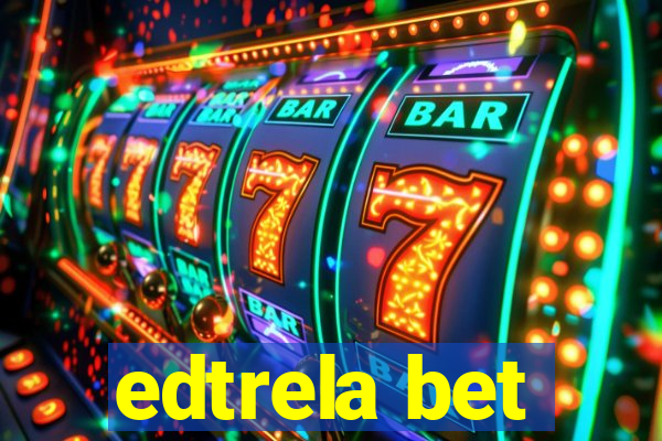 edtrela bet