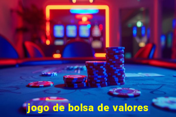 jogo de bolsa de valores