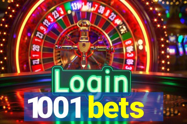 1001 bets