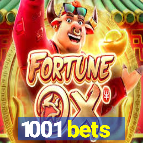 1001 bets