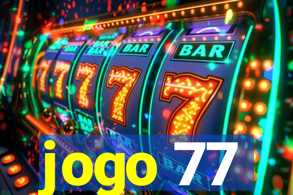 jogo 77