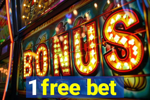 1 free bet