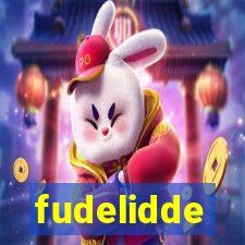 fudelidde