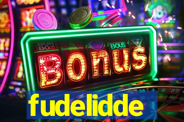 fudelidde