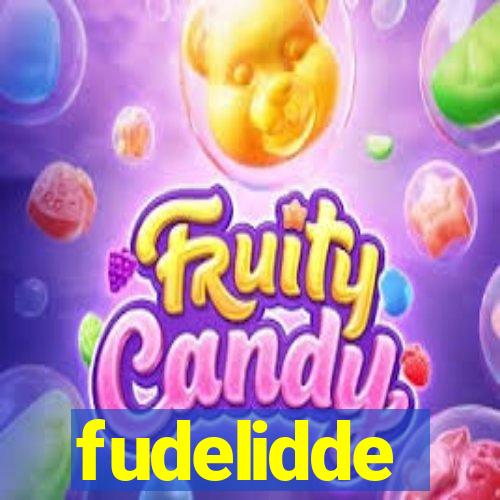 fudelidde