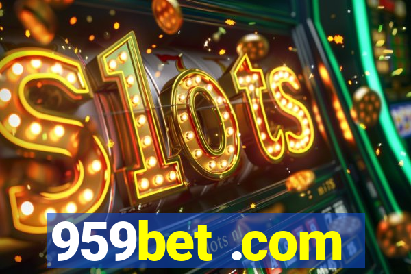 959bet .com