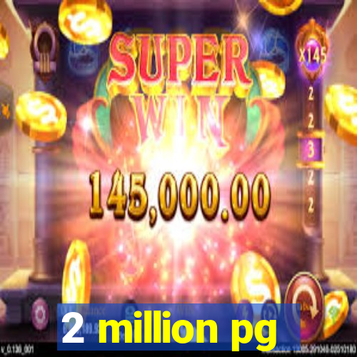 2 million pg