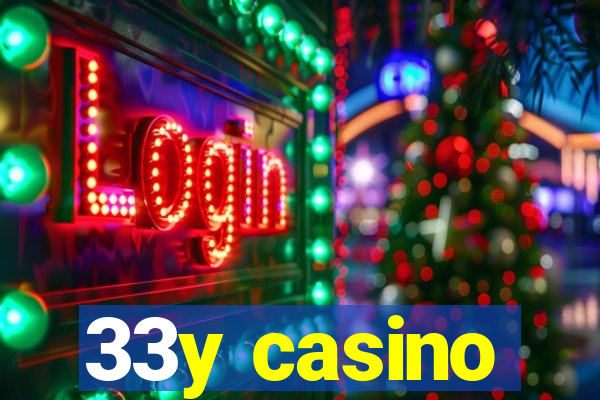 33y casino