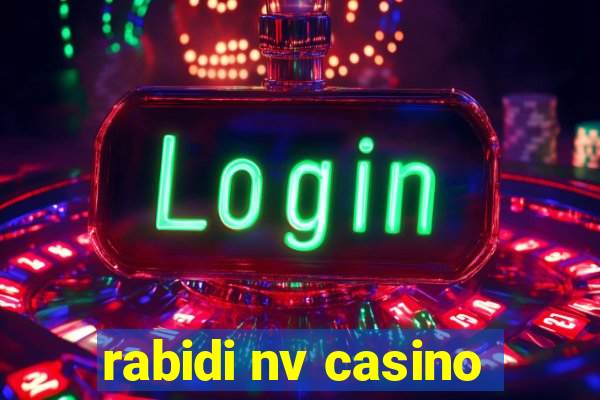 rabidi nv casino