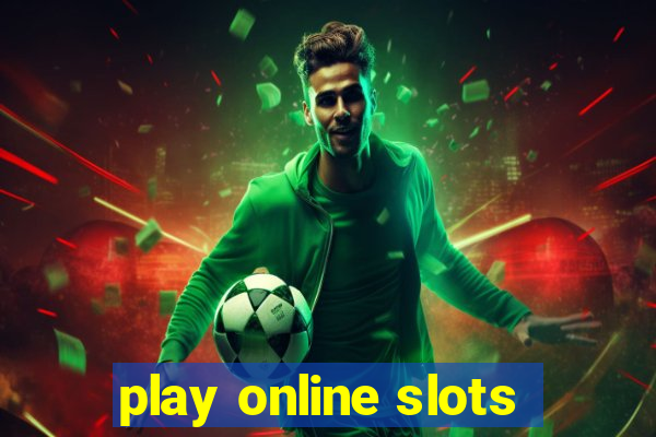 play online slots