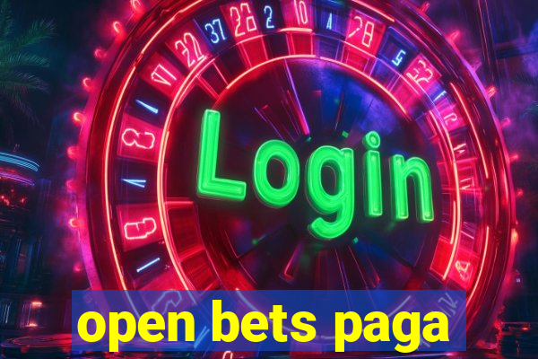 open bets paga