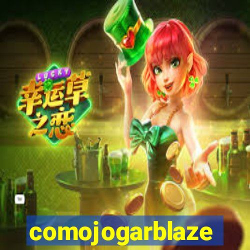 comojogarblaze