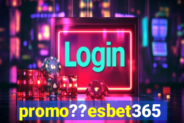 promo??esbet365