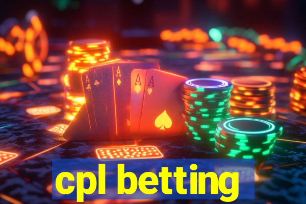 cpl betting