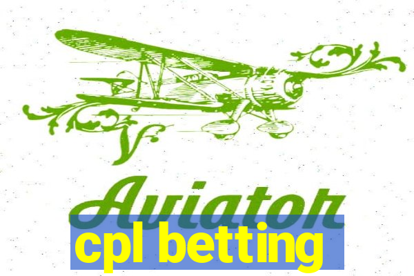 cpl betting