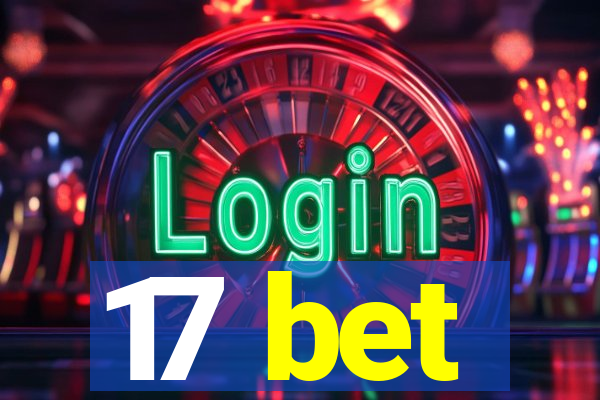 17 bet