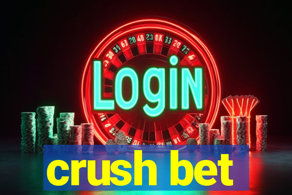 crush bet