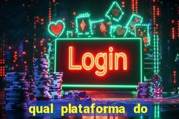 qual plataforma do fortune tiger