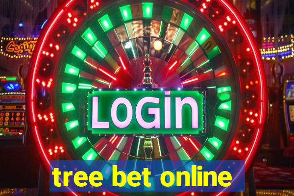 tree bet online