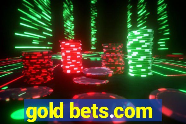 gold bets.com