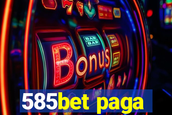 585bet paga