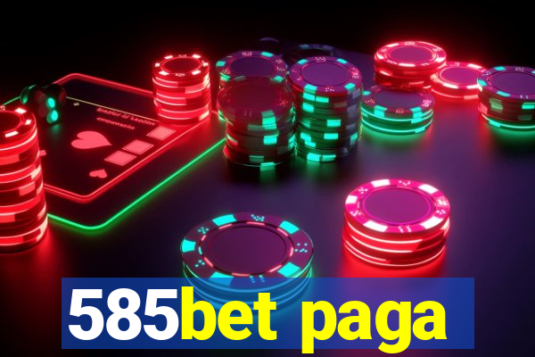 585bet paga